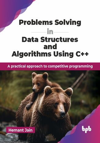 Problems Solving in Data Structures and Algorithms Using C++ Hemant Jain - okladka książki