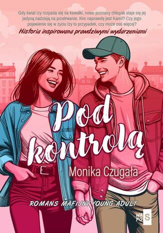 Pod kontrolą Monika Czugała - okladka książki