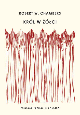 Król w Żółci Robert W. Chambers - okladka książki