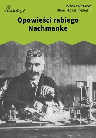 Opowieści rabiego Nachmanke Icchok Lejb Perec - okladka książki