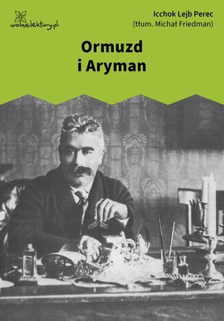 Ormuzd i Aryman Icchok Lejb Perec - okladka książki