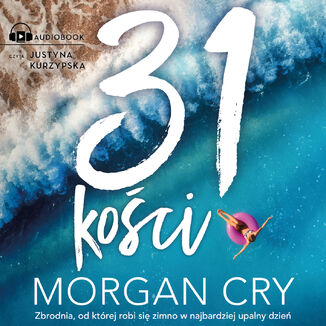 31 kości Morgan Cry - okladka książki