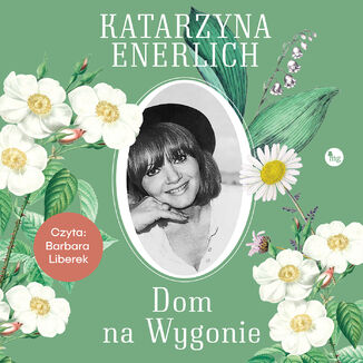 Dom na Wygonie Katarzyna Enerlich - audiobook MP3