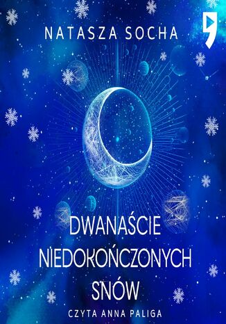 Dwanaście niedokończonych snów Natasza Socha - audiobook MP3