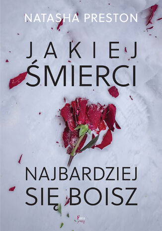 Jakiej śmierci najbardziej się boisz Natasha Preston - okladka książki