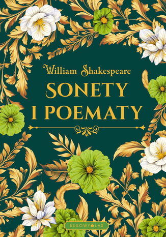 Sonety i poematy (edycja kolekcjonerska) William Shakespeare - okladka książki