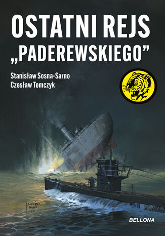 Ostatni rejs "Paderewskiego" Stanisław Sosna-Sarno, Czesław Tomczyk - okladka książki