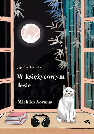 W księżycowym lesie Michiko Aoyama - okladka książki