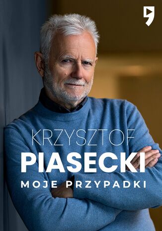 Moje przypadki Krzysztof Piasecki - okladka książki