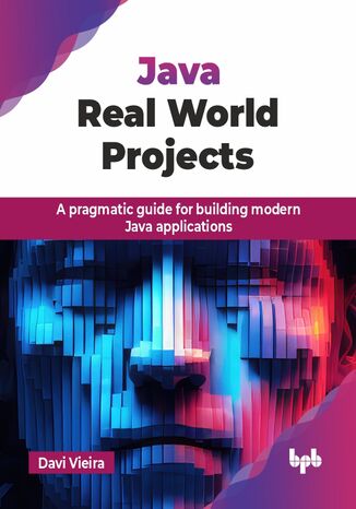 Java Real World Projects Davi Vieira - okladka książki