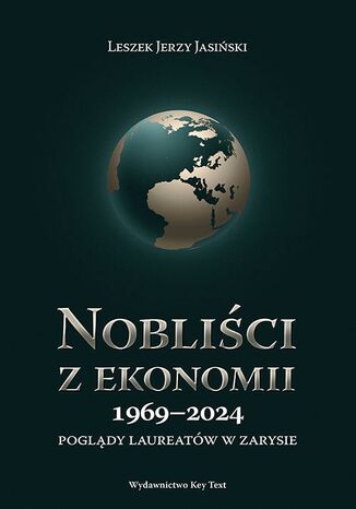 Nobliści z ekonomii 1969-2024 Leszek J. Jasiński - okladka książki