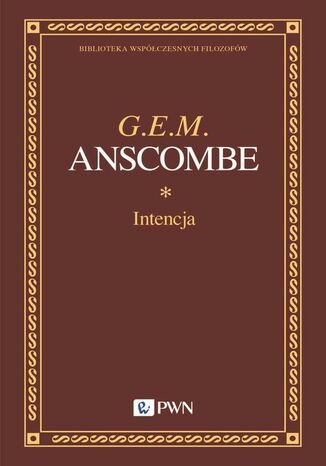 Intencja G.E.M. Anscombe - okladka książki