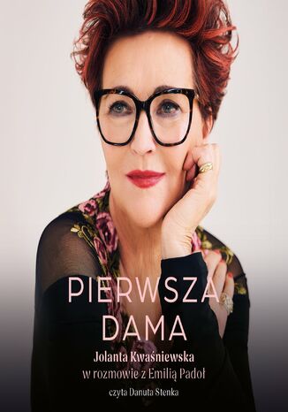 Pierwsza dama Jolanta Kwaśniewska, Emilia Padół - okladka książki