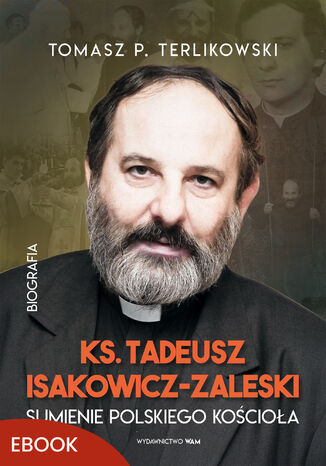 Tadeusz Isakowicz-Zaleski Sumienie polskiego Kościoła. Sumienie polskiego Kościoła Tomasz P. Terlikowski - okladka książki