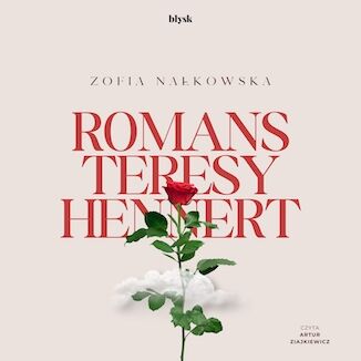 Romans Teresy Hennert Zofia Nałkowska - okladka książki