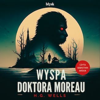 Wyspa doktora Moreau H.G. Wells - okladka książki