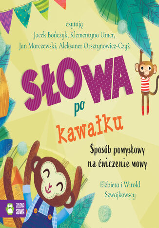 Słowa po kawałku Elżbieta Szwajkowska, Witold Szwajkowski - okladka książki