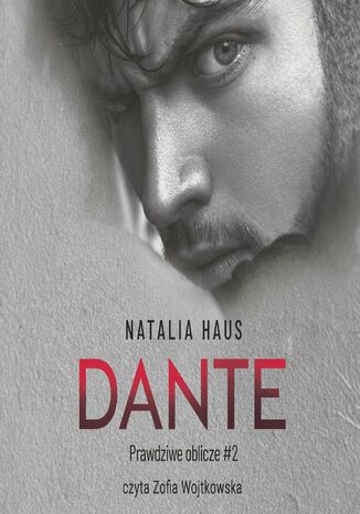 Dante. Prawdziwe oblicze. Tom 2 Natalia Haus - okladka książki