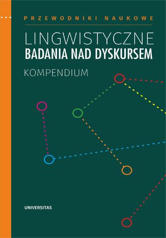 Lingwistyczne badania nad dyskursem. Kompendium Praca zbiorowa - okladka książki