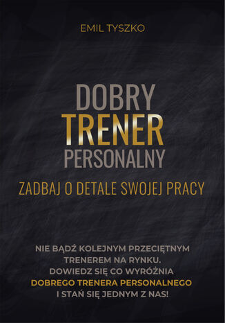 Dobry trener personalny Emil Tyszko - okladka książki