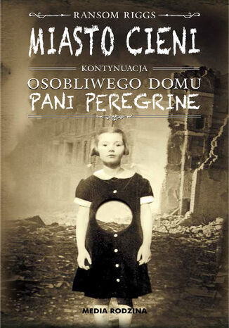 Miasto cieni Ransom Riggs - okladka książki