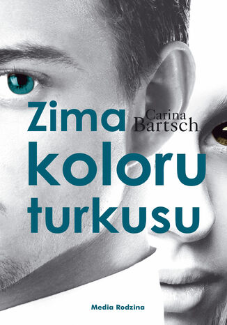 Zima koloru turkusu Carina Bartsch - okladka książki