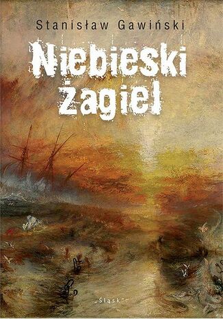 Niebieski żagiel Stanisław Gawiński - okladka książki