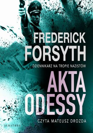 Akta Odessy Frederick Forsyth - audiobook MP3