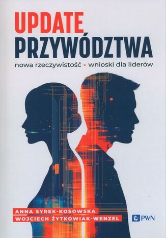 Update przywództwa Anna Syrek-Kosowska, Wojciech Żytkowiak-Wenzel - okladka książki