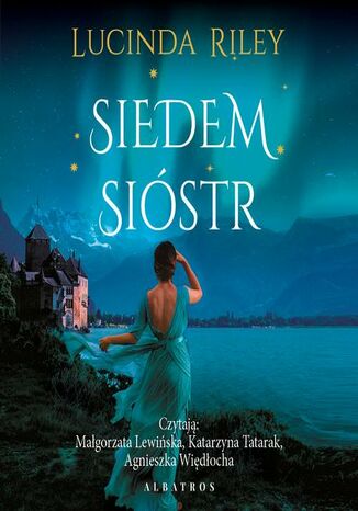 Siedem sióstr. Cykl Siedem Sióstr. Tom 1 Lucinda Riley - audiobook MP3