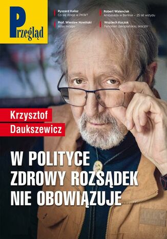 Przegląd. 3 Andrzej Szahaj, Wojciech Kuczok, Andrzej Romanowski, Andrzej Walicki, Eliza Sarnacka-Mahoney, Roman Kurkiewicz, Bronisław Łagowski, Marek Czarkowski, Andrzej Sikorski, Jan Widacki, Bohdan Piętka, Robert Walenciak, Jakub Dymek, Andrzej Werblan, Jerzy Domański, Krzysztof Wasilewski, Paweł Dybicz, Mateusz Mazzini, Kornel Wawrzyniak, Andrzej Dryszel - okladka książki