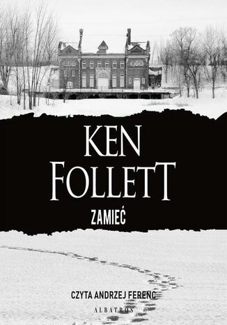 ZAMIEĆ Ken Follett - audiobook MP3