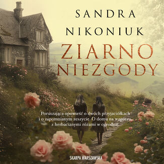 Ziarno niezgody Sandra Nikoniuk - audiobook MP3