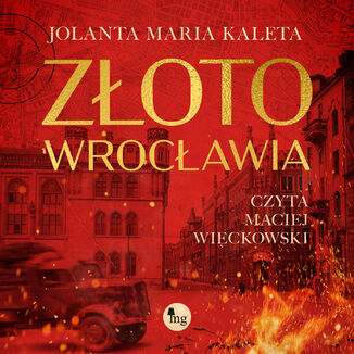 Złoto Wrocławia Jolanta Maria Kaleta - audiobook MP3