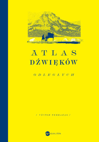 Atlas dźwięków odległych Victor Terrazas - okladka książki