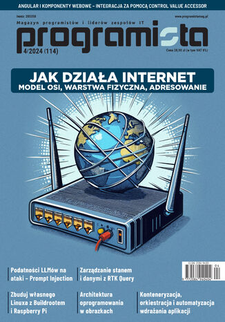 Programista nr 114. Jak działa Internet. Model OSI, warstwa fizyczna, adresy MAC i IP Magazyn Programista - okladka książki