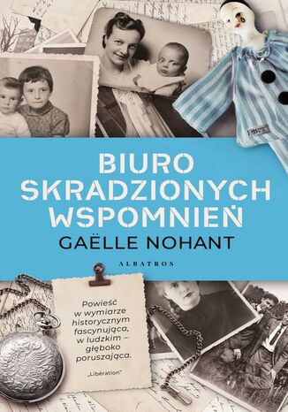 BIURO SKRADZIONYCH WSPOMNIEŃ Gaëlle Nohant - okladka książki