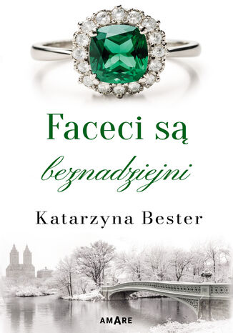 Faceci są beznadziejni Katarzyna Bester - okladka książki