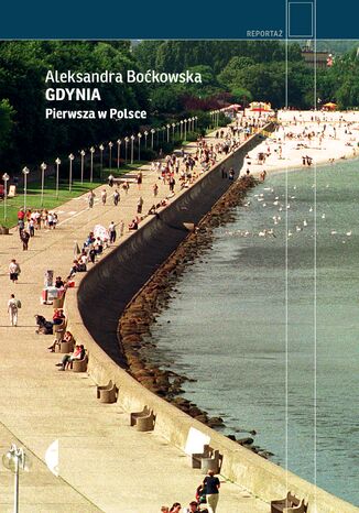 Gdynia. Pierwsza w Polsce Aleksandra Boćkowska - okladka książki