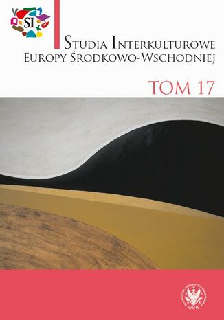 Studia Interkulturowe Europy Środkowo-Wschodniej 2024/17 Iwona Krycka-Michnowska - okladka książki