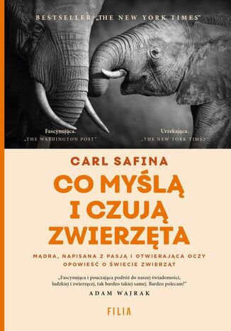 Co myślą i czują zwierzęta Carl Safina - okladka książki