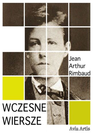 Wczesne wiersze Arthur Rimbaud - okladka książki