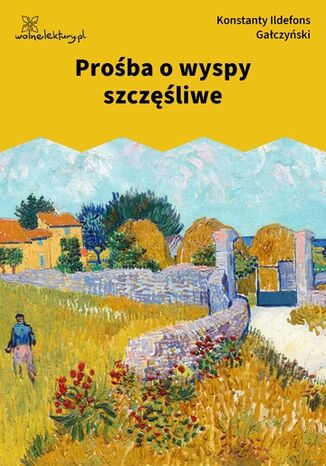 Prośba o wyspy szczęśliwe Konstanty Ildefons Gałczyński - okladka książki