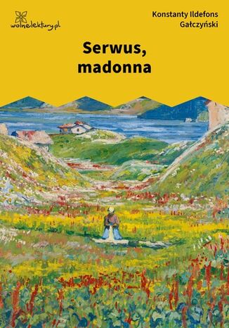 Serwus, madonna Konstanty Ildefons Gałczyński - okladka książki