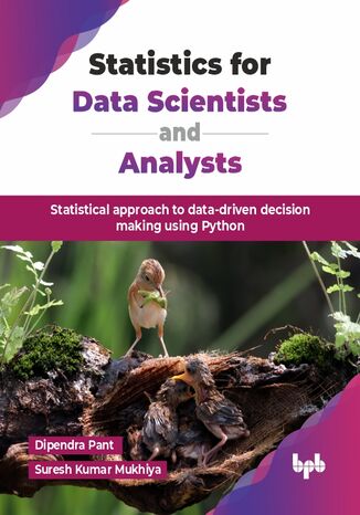 Statistics for Data Scientists and Analysts Dipendra Pant, Suresh Kumar Mukhiya - okladka książki