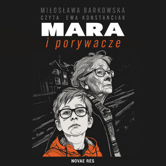 Mara i porywacze Miłosława Barkowska - audiobook MP3