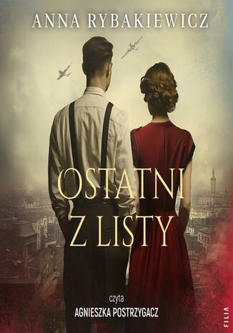 Ostatni z listy Anna Rybakiewicz - audiobook MP3