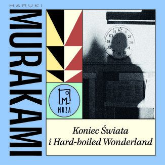 Koniec Świata i Hard-boiled Wonderland Haruki Murakami - audiobook MP3