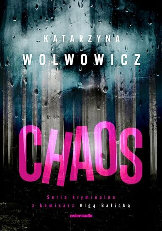 Chaos Katarzyna Wolwowicz - okladka książki