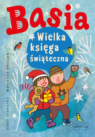 Basia. Wielka księga świąteczna Zofia Stanecka - okladka książki